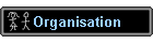 Organisation